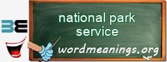 WordMeaning blackboard for national park service